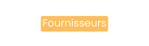 Fournisseurs