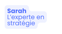 Sarah L experte en stratégie